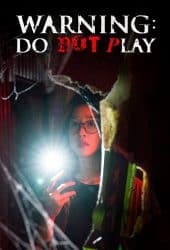 Warning Do Not Play (2019)