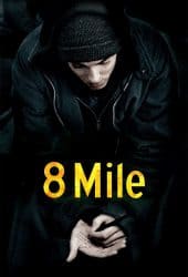 8 Mile (2002) ดวลแร็บสนั่นโลก