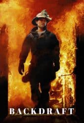 Backdraft (1991) เปลวไฟกับวีรบุรุษ