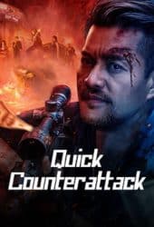 Quick Counterattack (2023) ใส่สุดไม่หยุดโต้