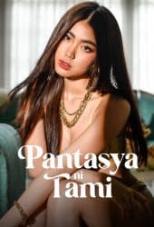 Pantasya ni Tami (2024) ปันตาสยา นิ ทามี