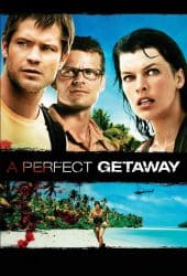 A Perfect Getaway (2009) เกาะสวรรค์ขวัญผวา