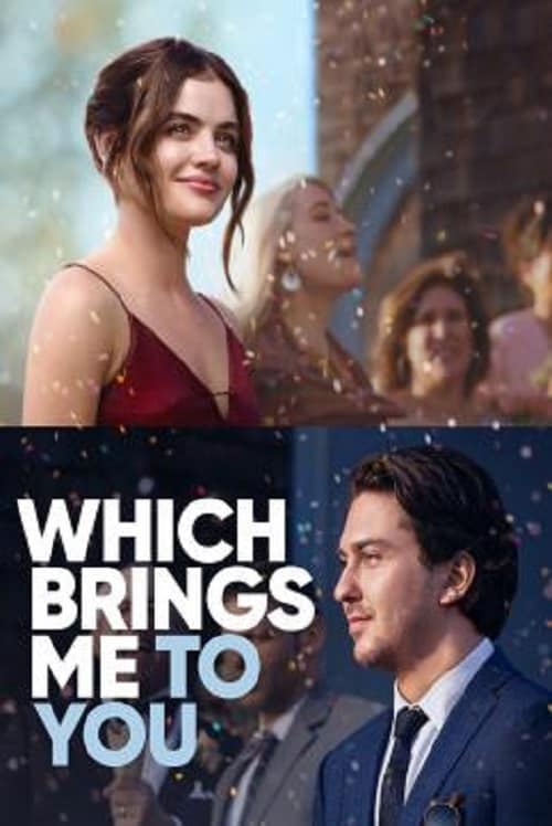 Which Brings Me to You (2023) สิ่งที่พาฉันมาพบคุณ