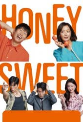 Honey Sweet (2023) รักโคตรจี๊ดของนายโคตรจืด