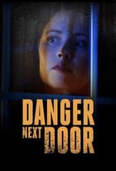 The Danger Next Door (2021)