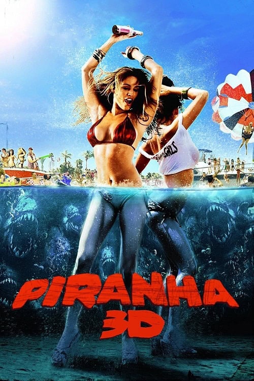 Piranha 3D (2010) ปิรันย่า กัดแหลกแหวกทะลุ