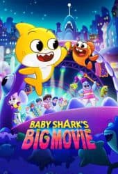 Baby Shark's Big Movie (2024)