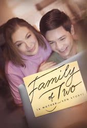 Family of Two (2023) ครอบครัวคือสองเรา