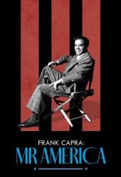 Frank Capra Mr. America (2023) แฟรงก์ คาปรา สุภาพบุรุษอเมริกา