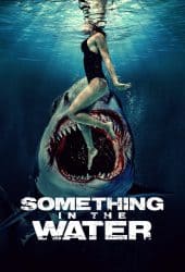 Something in the Water (2024) ครีบขย้ำคลั่งมหาสมุทร