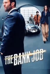 The Bank Job (2008) เปิดตำนานปล้นบันลือโลก