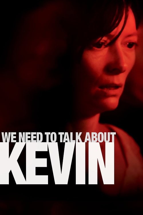 We Need to Talk About Kevin (2011) คำสารภาพโหดของเควิน