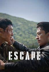 Escape (2024) หนีให้พ้นนรก