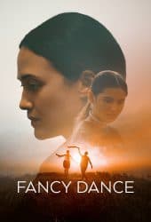 Fancy Dance (2023)